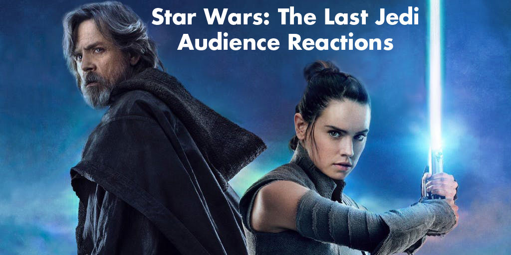 Video: "Star Wars: The Last Jedi" Audience Reactions